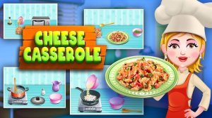 Cheese Casserole Cooking Game